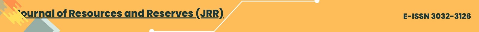 Journal of Resources and Reserves (JRR)